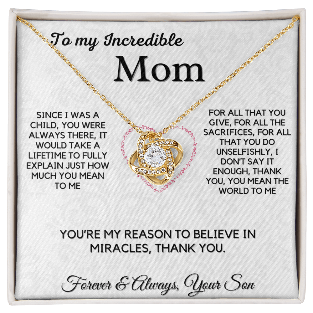 To My Incredible Mom - Love Knot Necklace