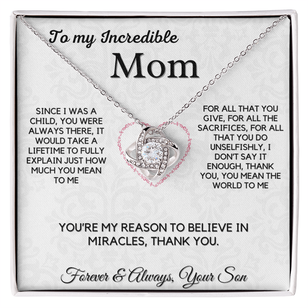 To My Incredible Mom - Love Knot Necklace