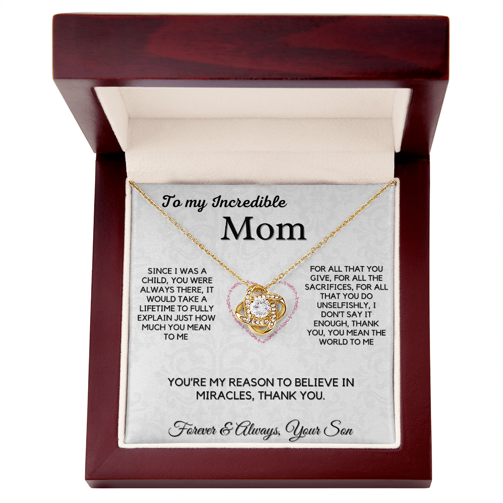 To My Incredible Mom - Love Knot Necklace