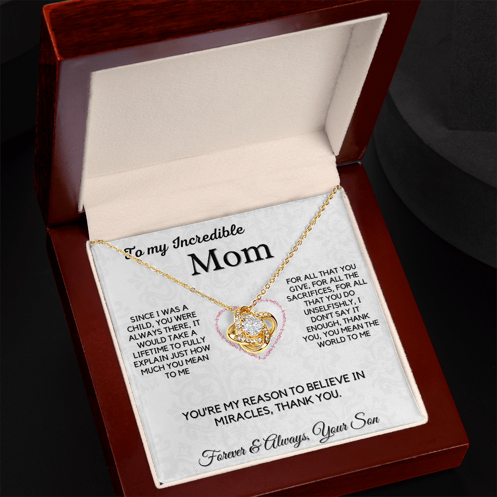 To My Incredible Mom - Love Knot Necklace